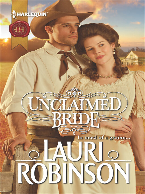 Title details for Unclaimed Bride by Lauri Robinson - Wait list
